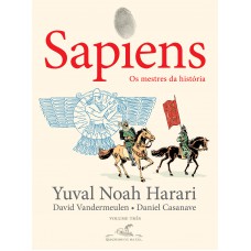 Sapiens (edição Em Quadrinhos): Os Mestres Da História