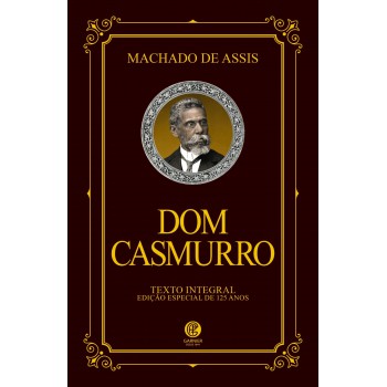 Dom Casmurro - Edição De Luxo Almofadada