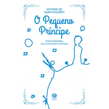 O Pequeno Príncipe - Edição De Luxo Almofadada (azul)