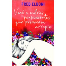 Você E Outros Pensamentos Que Provocam Arrepio