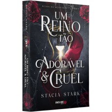 Um Reino Tão Adorável E Cruel