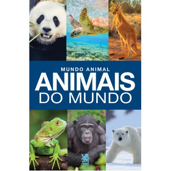 Mundo Animal - Animais Do Mundo