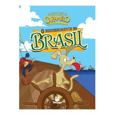 As Aventuras De Caramelo: O Descobrimento Do Brasil - V.1