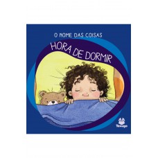 O Nome Das Coisas: Hora De Dormir