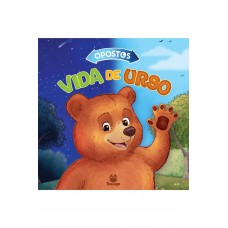 Opostos: Vida De Urso