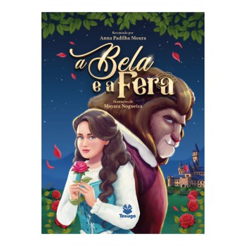 A Bela E A Fera A Bela E A Fera