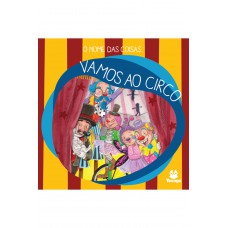 O Nome Das Coisas: Vamos Ao Circo