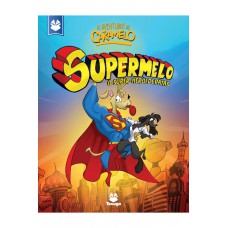 As Aventuras De Caramelo: Super Melo - V.6