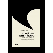 Afinação Da Interioridade: A Canção Popular Brasileira Na Musicalização De Adultos