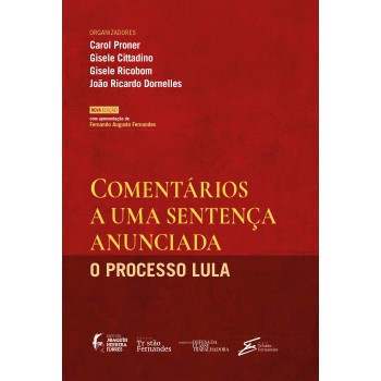 Comentários A Uma Sentença Anunciada: O Processo Lula