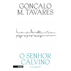 O Senhor Calvino: E O Passeio