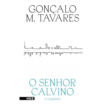 O Senhor Calvino: E O Passeio