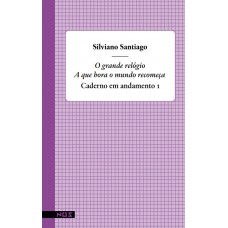 O Grande Relógio: A Que Hora O Mundo Recomeça