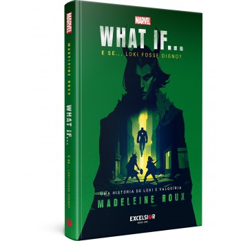What If - E Se Loki Fosse Digno?