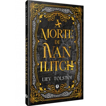 A Morte De Ivan Ilitch - Edição De Luxo