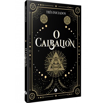 O Caibalion - Edição De Luxo