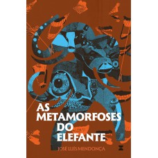 As Metamorfoses Do Elefante