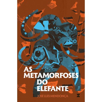 As Metamorfoses Do Elefante