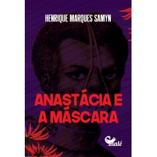Anastácia E Máscara