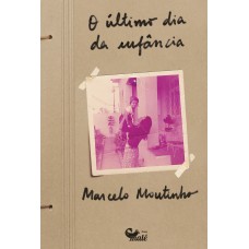 O último Dia Da Inf?ncia