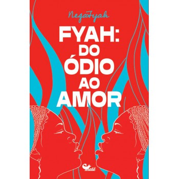 Yah: Do ódio Ao Amor