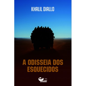 A Odisseia Dos Esquecidos