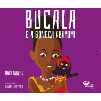 Bucala E A Boneca Abayomi