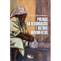 Poemas Da Recordação E Outros Movimentos