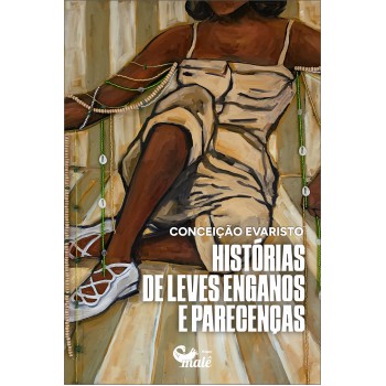 Histórias De Leves Enganos E Parecenças