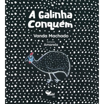 A Galinha Conquém 3ª Edição