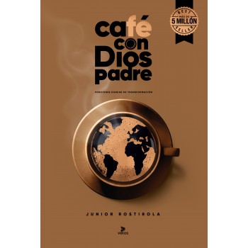 Café Con Dios Padre 2025: Porciones Diarias De Transformación