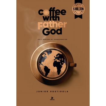 Coffee With Father God 2025: Daily Serving Of Transformation