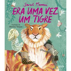 Era Uma Vez Um Tigre