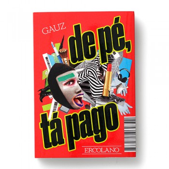 De Pé, Tá Pago