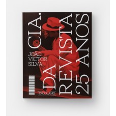 Cia. Da Revista - 25 Anos