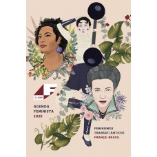 Agenda Eminista Clube . 2025: Eminismos Transatl?nticos Rança-brasil