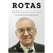 Rotas Para O Empreendedorismo Rotas Para O Empreendedorismo