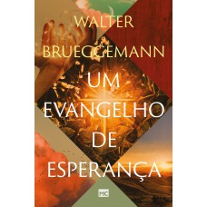 Um Evangelho De Esperança