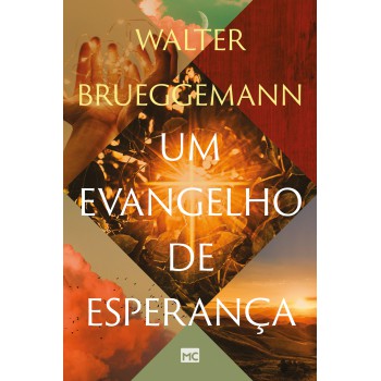 Um Evangelho De Esperança