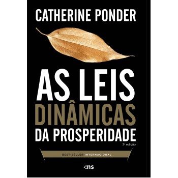 As Leis Din?micas Da Prosperidade - 3ª Edição Revisada