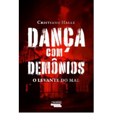 Dança Com Demônios