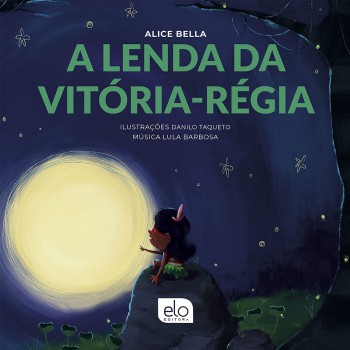 A Lenda Da Vit-ria-régia