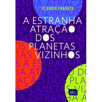 A Estranha Atração Dos Planetas Vizinhos