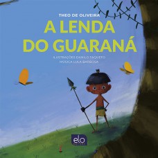 A Lenda Do Guaraná