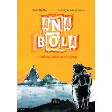 Ana Bola E Outras Hist-rias Corajosas