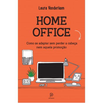 Home office: como se adaptar sem perder a cabeça nem aquela promoção