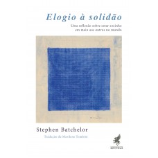 Elogio à Solidão: Uma reflexão sobre estar sozinho em meio aos outros no mundo