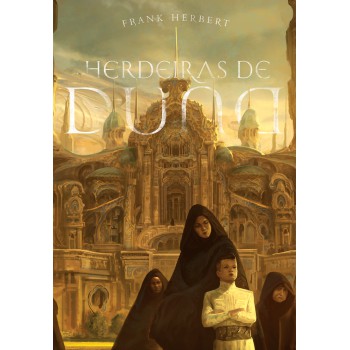 Herdeiras De Duna: Livro 6