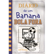 Diário De Um Banana 16: Bola Fora