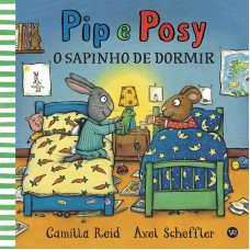 Pip E Posy - O Sapinho De Dormir